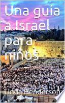 Libro Una guía a Israel para niños