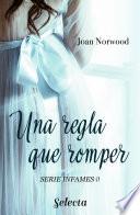 Libro Una regla que romper (Infames)