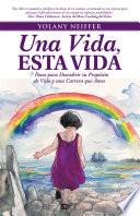 Libro Una Vida, Esta Vida
