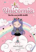 Libro Unicornia 1 - Un lío con brilli-brilli