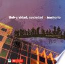 Libro Universidad, sociedad y territorio