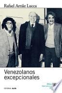 Libro Venezolanos excepcionales