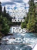 Libro Versos Breves Sobre Rios