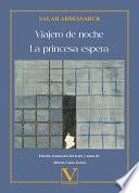 Libro Viajero de noche y La princesa espera