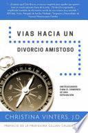 Libro Vías hacia un Divorcio Amistoso