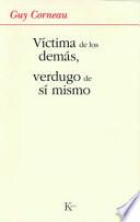 Libro Víctima de los demás, verdugo de sí mismo
