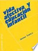 Libro Vida afectiva y educación infantil