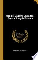 Libro Vida Del Valiente Ciudadano General Ezequiel Zamora