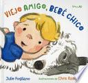 Libro Viejo Amigo, Bebe Chico