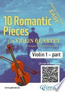 Libro Violin 1 part of 10 Romantic Pieces for Violin Quartet
