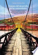 Libro Visiones del desarrollo en las comunidades