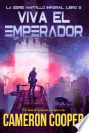 Libro Viva el Emperador