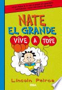 Libro Vive a tope (Nate el Grande 7)