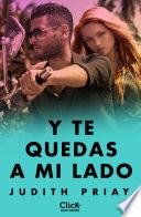 Libro Y te quedas a mi lado