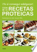 Libro ¡Yo sí conseguí adelgazar! Con mis recetas proteicas