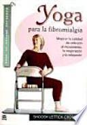 Libro Yoga para la fribromialgia / Yoga for Fibromyalgia