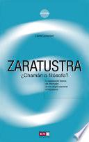 Libro Zaratustra ¿Chamán o Filósofo?